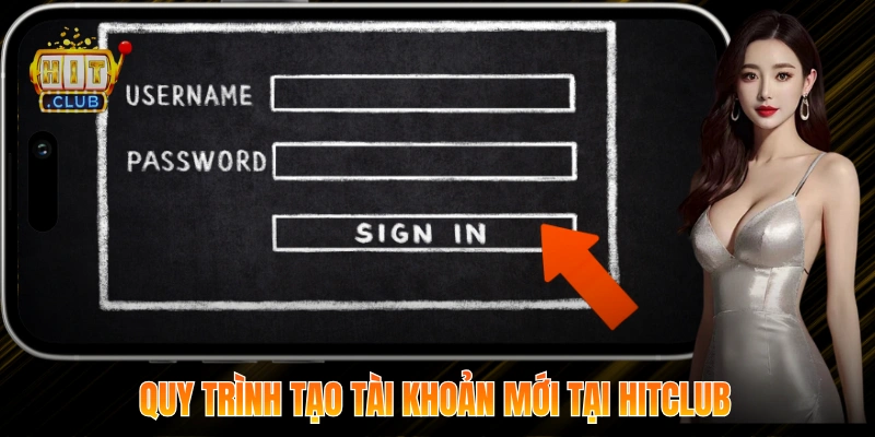 HITCLUB - Cổng Game Bài Đổi Thưởng Hoàng Gia | Tặng Code +88K 12 Quy trình tạo tài khoản Hitclub